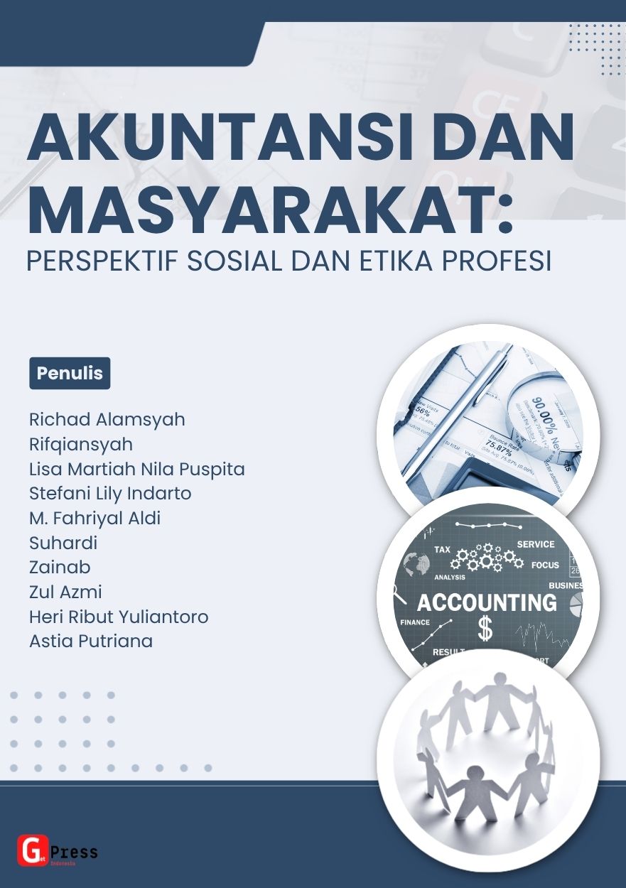 Akuntansi Dan Masyarakat: Perspektif Sosial Dan Etika Profesi